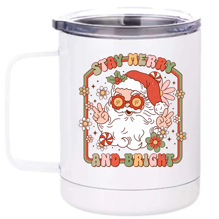 Groovy Christmas Retro Stay Merry And Bright Santa Claus Front & Back 12oz Stainless Steel Tumbler Cup