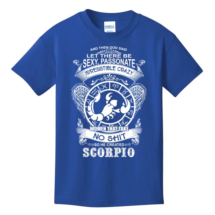 God Created Scorpio Funny Zodiac Sign Birthday Great Gift Kids T-Shirt