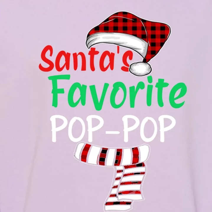 Grandpa Christmas Santa Hagift SantaS Favorite Poppop Gift Garment-Dyed Sweatshirt