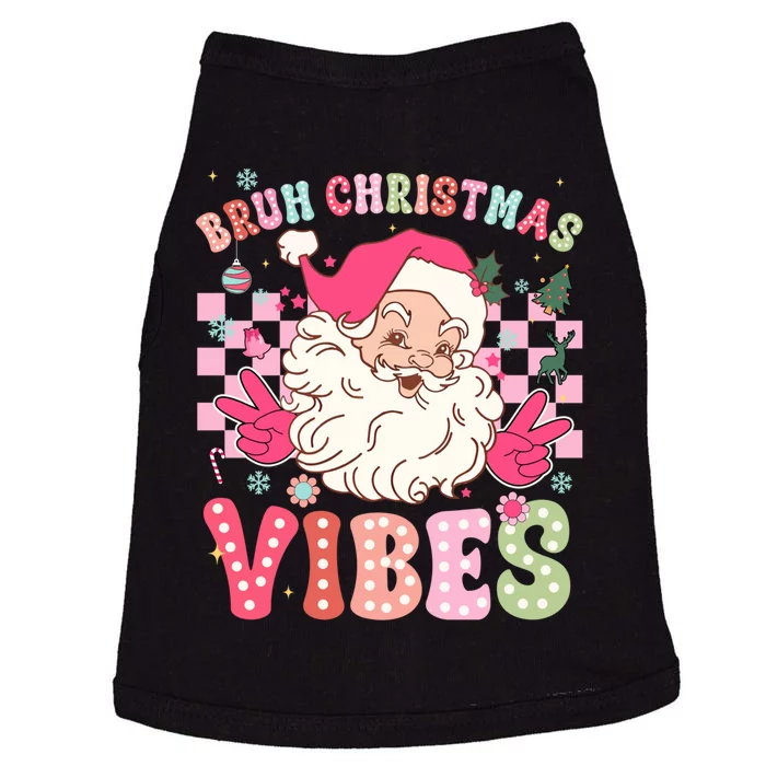 Groovy Cute Santa Claus Bruh Christmas Vibes Xmas Gift Doggie Tank