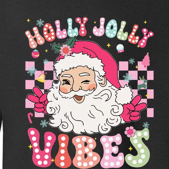 Groovy Cute Santa Claus Christmas Vibes Xmas Gift Toddler Sweatshirt