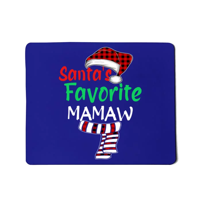 Grandma Christmas Santa Claus Gift SantaS Favorite Mamaw Gift Mousepad