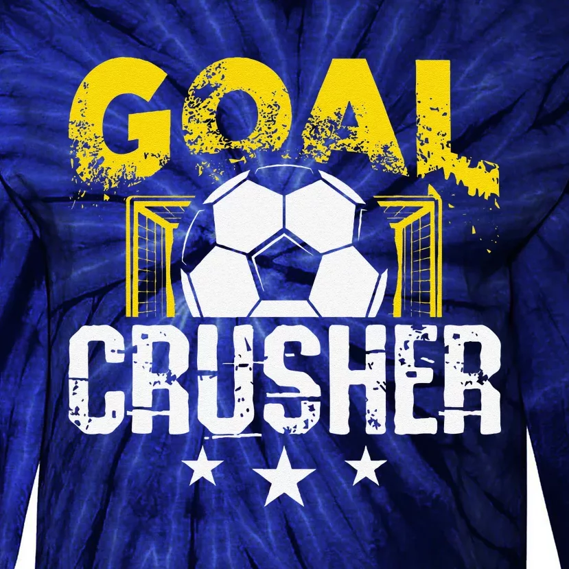 Goal Crusher Soccer Quote Soccer Player Tie-Dye Long Sleeve Shirt