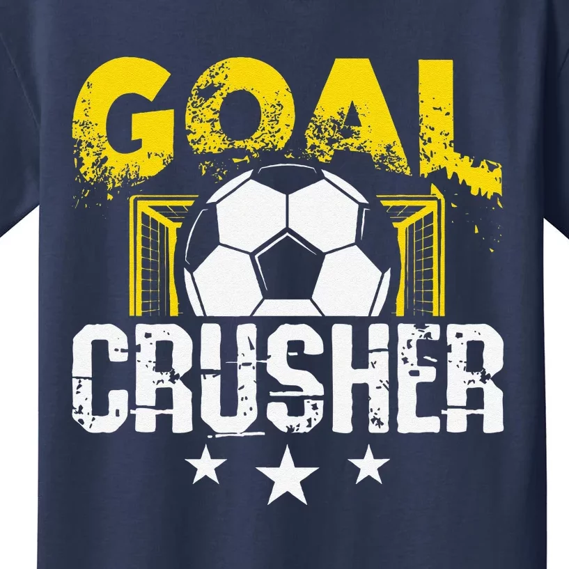 Goal Crusher Soccer Quote Soccer Player Kids T-Shirt