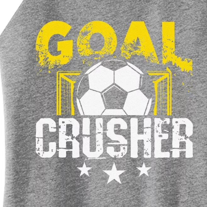 Goal Crusher Soccer Quote Soccer Player Women’s Perfect Tri Rocker Tank