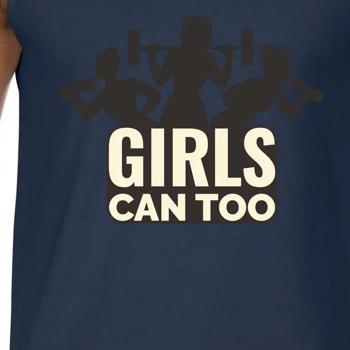 Girls Can Too Gym Workout Comfort Colors® Tank Top