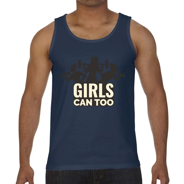 Girls Can Too Gym Workout Comfort Colors® Tank Top