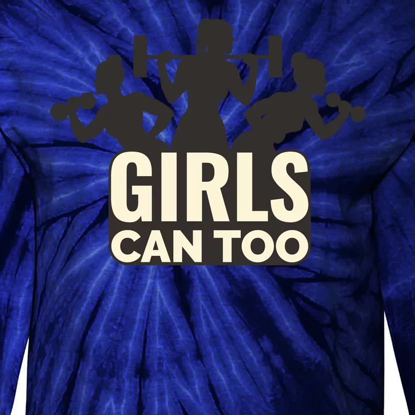 Girls Can Too Gym Workout Tie-Dye Long Sleeve Shirt