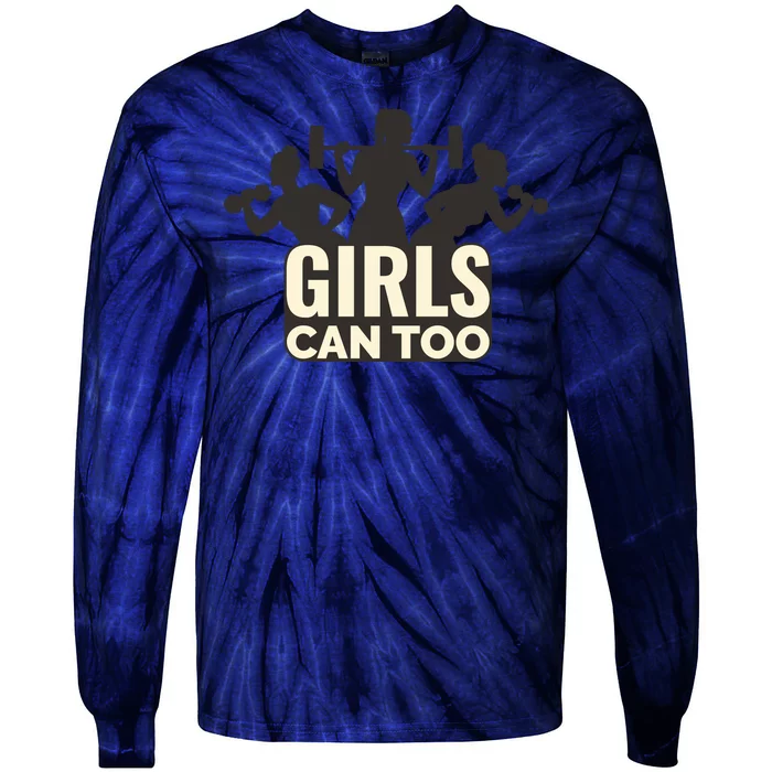 Girls Can Too Gym Workout Tie-Dye Long Sleeve Shirt