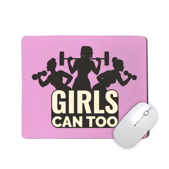 Girls Can Too Gym Workout Mousepad