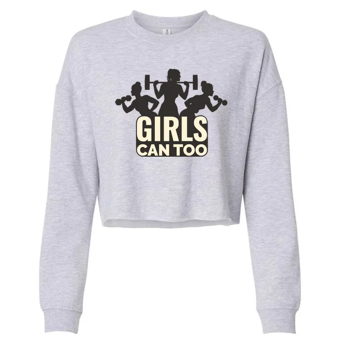 Girls Can Too Gym Workout Cropped Pullover Crew