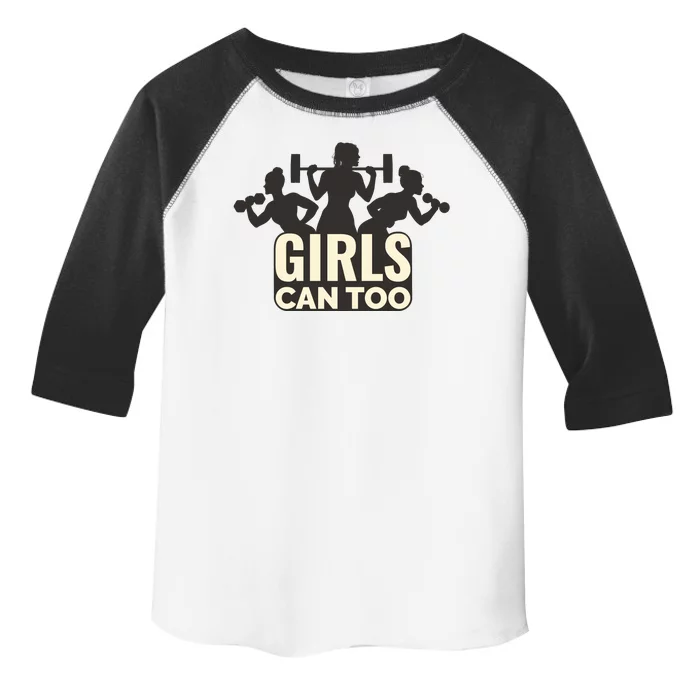 Girls Can Too Gym Workout Toddler Fine Jersey T-Shirt