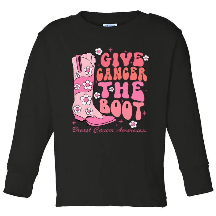 Give Cancer The Boot Breast Cancer Awareness Cowgirl Western Toddler Long Sleeve Shirt