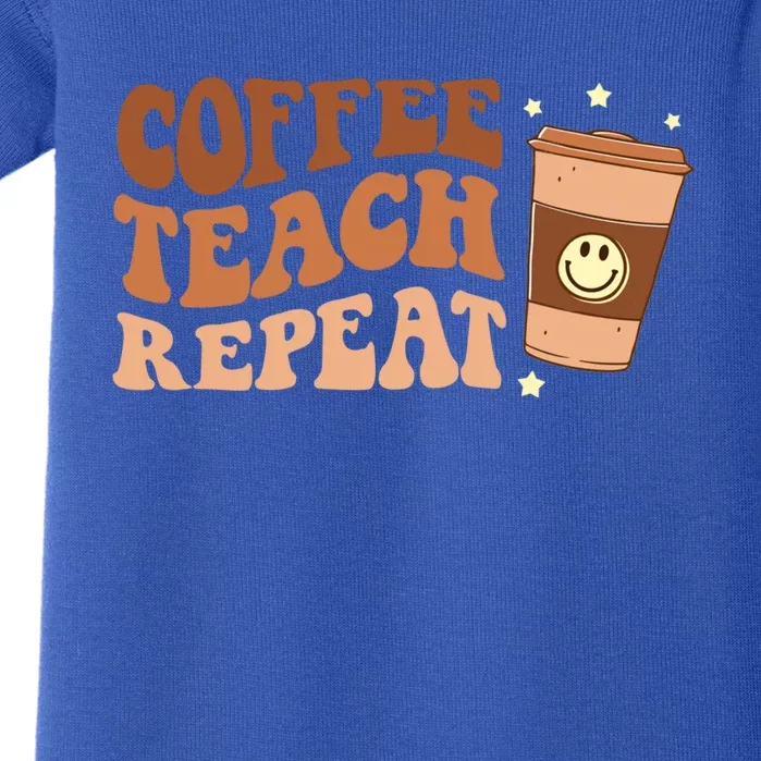 Groovy Coffee Teach Repeat Retro Teacher Vibes Love Inspire Meaningful Gift Baby Bodysuit