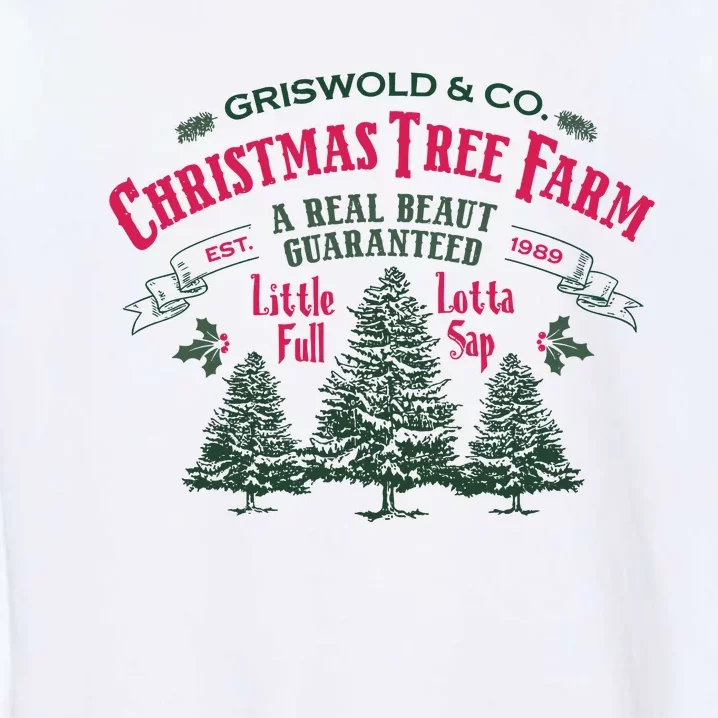 Griswold Christmas Tree Farm Holiday Christmas Party Garment-Dyed Sweatshirt