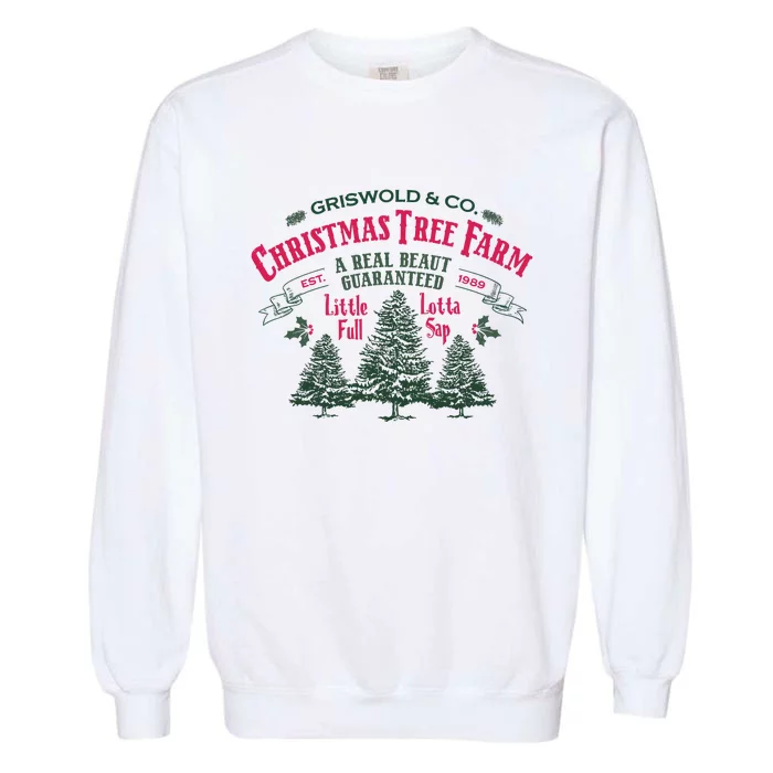 Griswold Christmas Tree Farm Holiday Christmas Party Garment-Dyed Sweatshirt