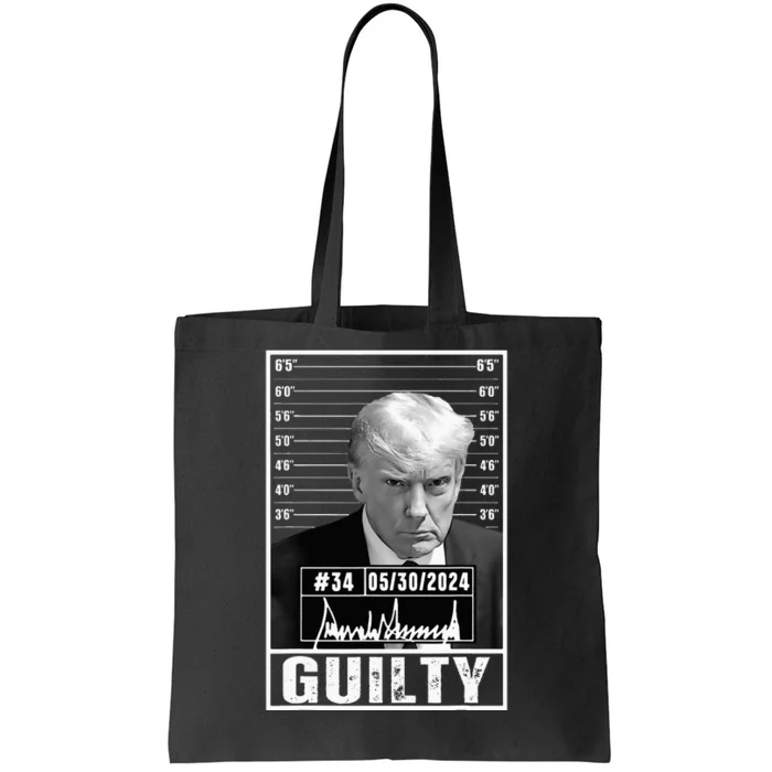 Guilty Conviction Verdict Donald Trump Mug Shot Jail Tote Bag