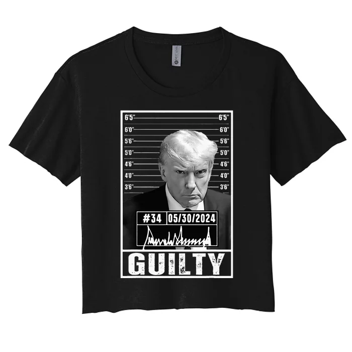 Guilty Conviction Verdict Donald Trump Mug Shot Jail Women's Crop Top Tee