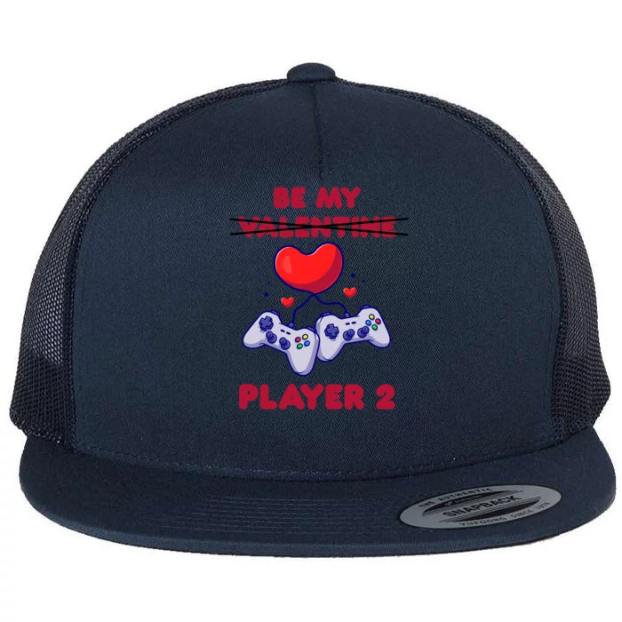 Gamer Couple Valentines Day Be My Player 2 Funny Video Game Great Gift Flat Bill Trucker Hat