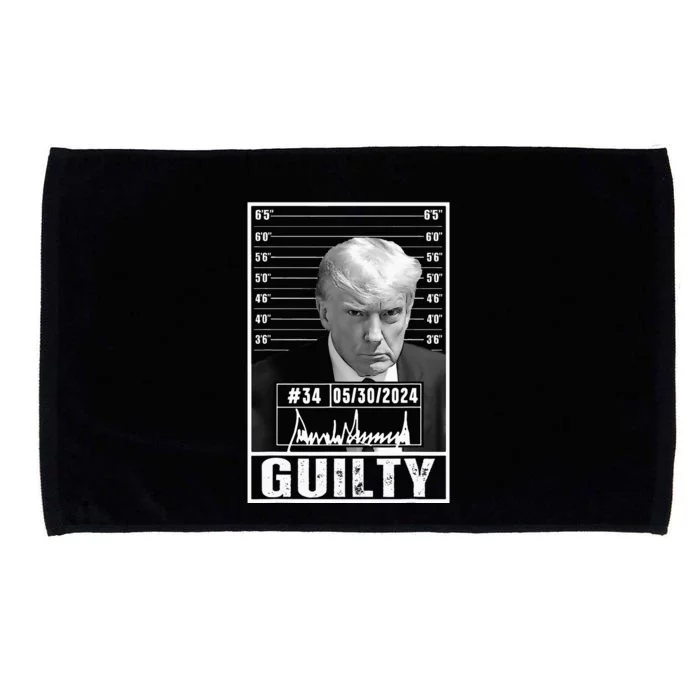 Guilty Conviction Verdict Donald Trump Mug Shot Jail Picture Microfiber Hand Towel