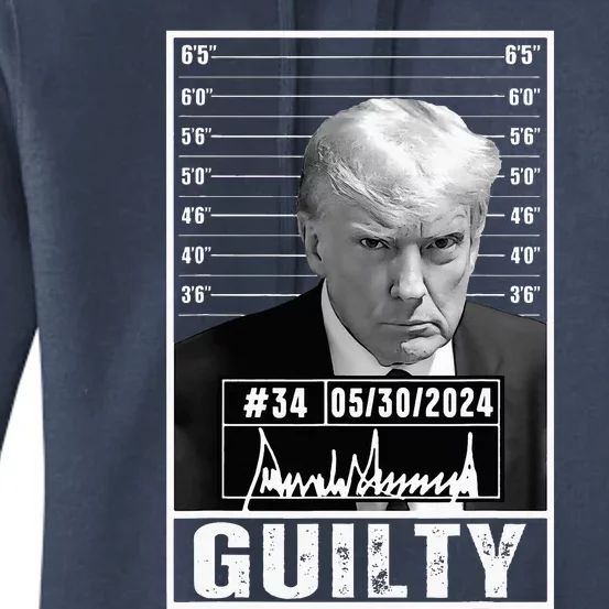 Guilty Conviction Verdict Donald Trump Mug Shot Jail Picture Women's Pullover Hoodie