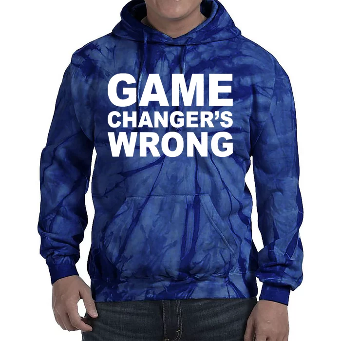 Game Changer's Wrong Tie Dye Hoodie