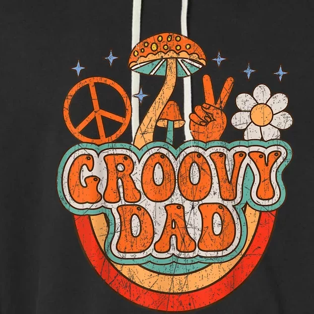 Groovy Dad 70s Aesthetic Nostalgia 1970S Hippie Dad Retro Garment-Dyed Fleece Hoodie