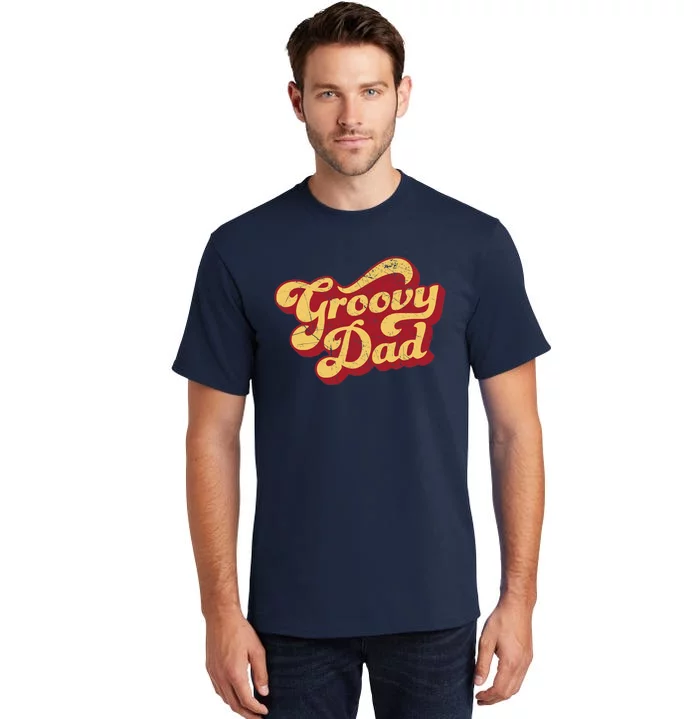 Groovy Dad 70s Aesthetic Nostalgia 1970's Retro Dad Tall T-Shirt