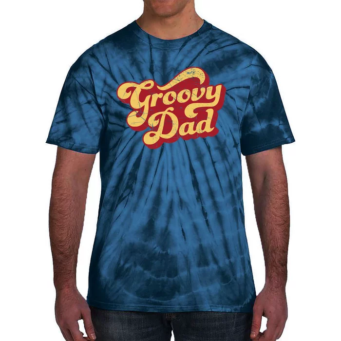 Groovy Dad 70s Aesthetic Nostalgia 1970's Retro Dad Tie-Dye T-Shirt