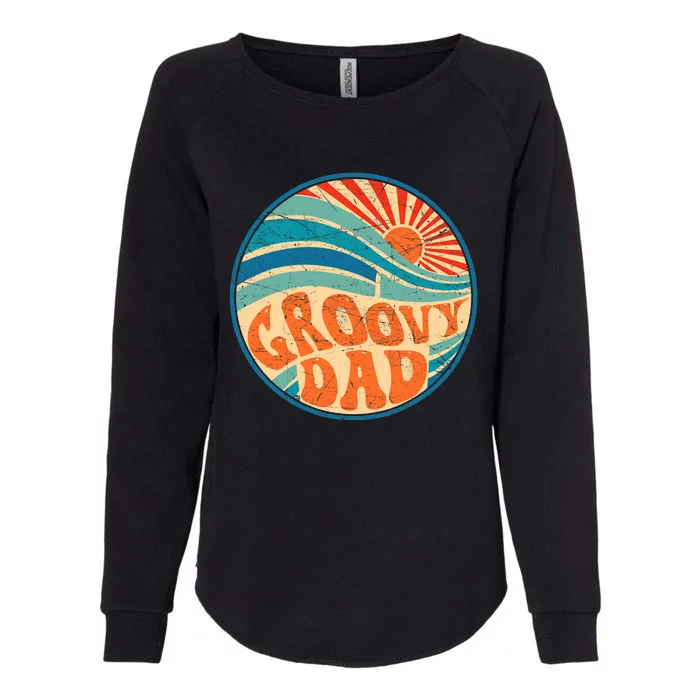 Groovy Dad 70s Aesthetic Nostalgia 1970's Hippie Dad Retro Womens California Wash Sweatshirt