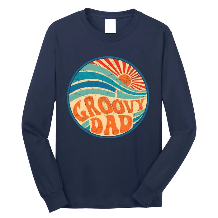 Groovy Dad 70s Aesthetic Nostalgia 1970's Hippie Dad Retro Long Sleeve Shirt