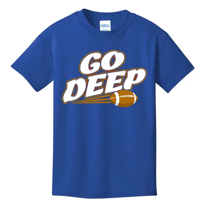 Go Deep American Football Sports Slang Receiver Pass Meaningful Gift Kids T-Shirt