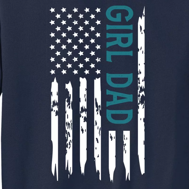 Girl Dad American Flag Tall Sweatshirt