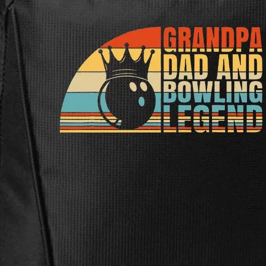 Grandpa Dad And Bowling Legend Bowling Grandpa City Backpack