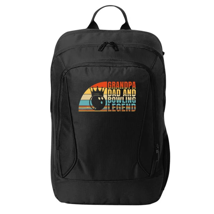 Grandpa Dad And Bowling Legend Bowling Grandpa City Backpack