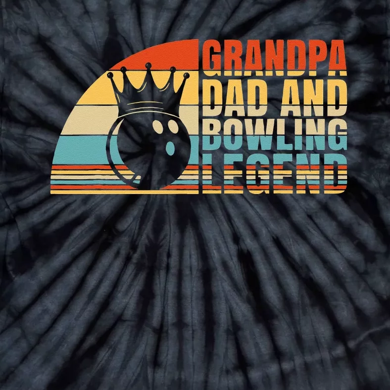 Grandpa Dad And Bowling Legend Bowling Grandpa Tie-Dye T-Shirt