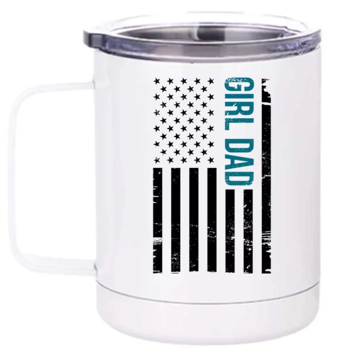 Girl Dad American Flag Front & Back 12oz Stainless Steel Tumbler Cup