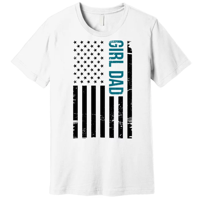 Girl Dad American Flag Premium T-Shirt