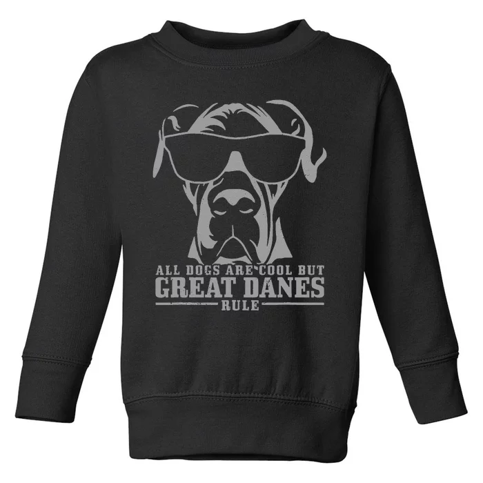 Great Dane All Dogs Are Cool Great Danes Rule Funny Toddler Sweatshirt