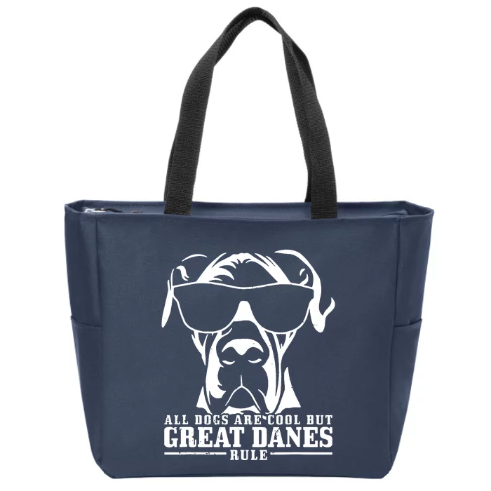 Great Dane All Dogs Are Cool Great Danes Rule Zip Tote Bag