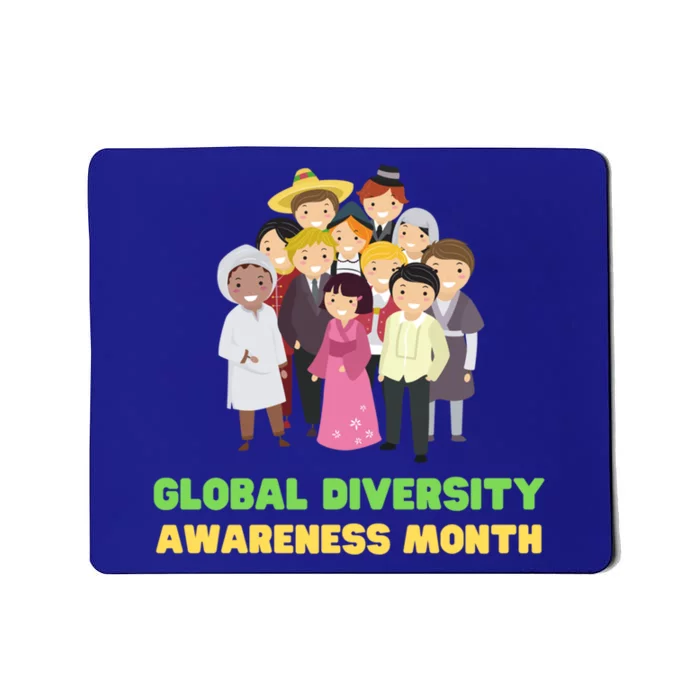 Global Diversity Awareness Month Meaningful Gift Mousepad