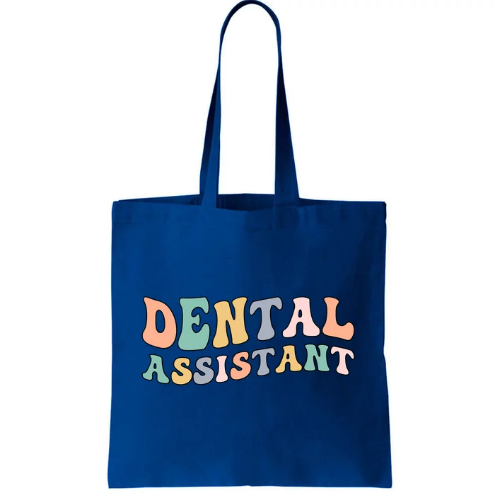 Groovy Dental Assistant Dental Assisting Funny Gift Tote Bag