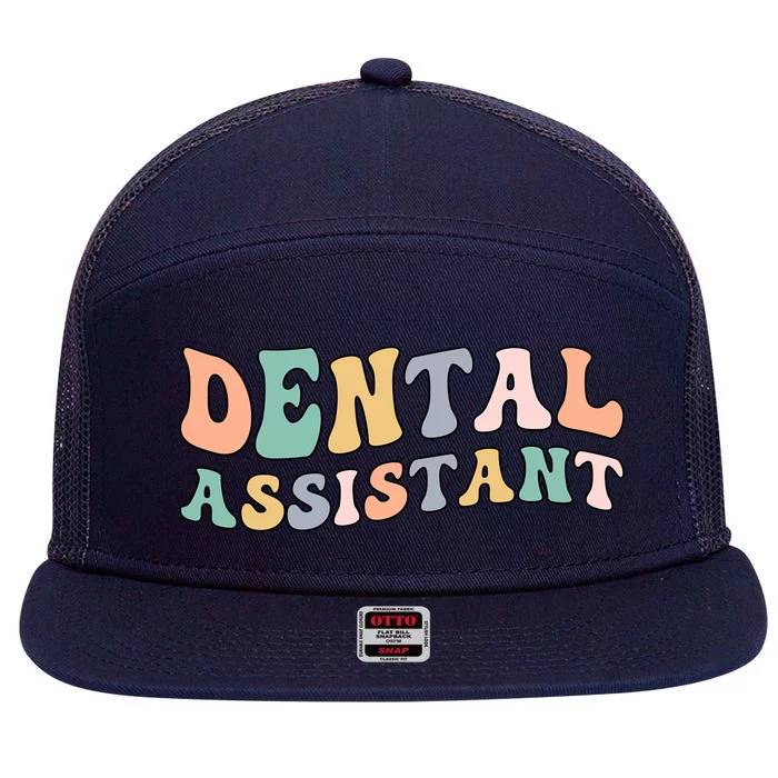 Groovy Dental Assistant Dental Assisting Funny Gift 7 Panel Mesh Trucker Snapback Hat