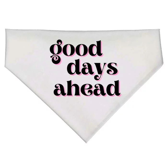 Good Days Ahead Retro Quote USA-Made Doggie Bandana