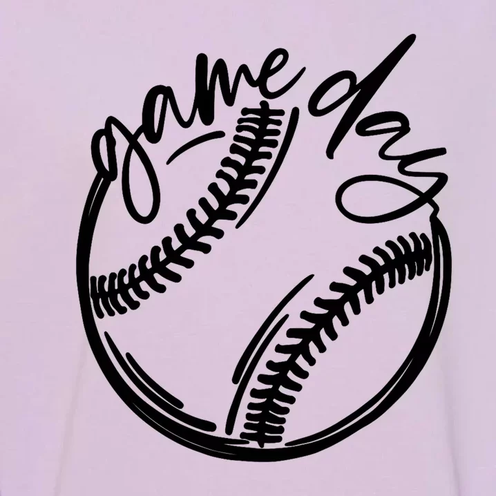 Game Day Baseball Baseball Life Softball Life For Mom Garment-Dyed Sweatshirt