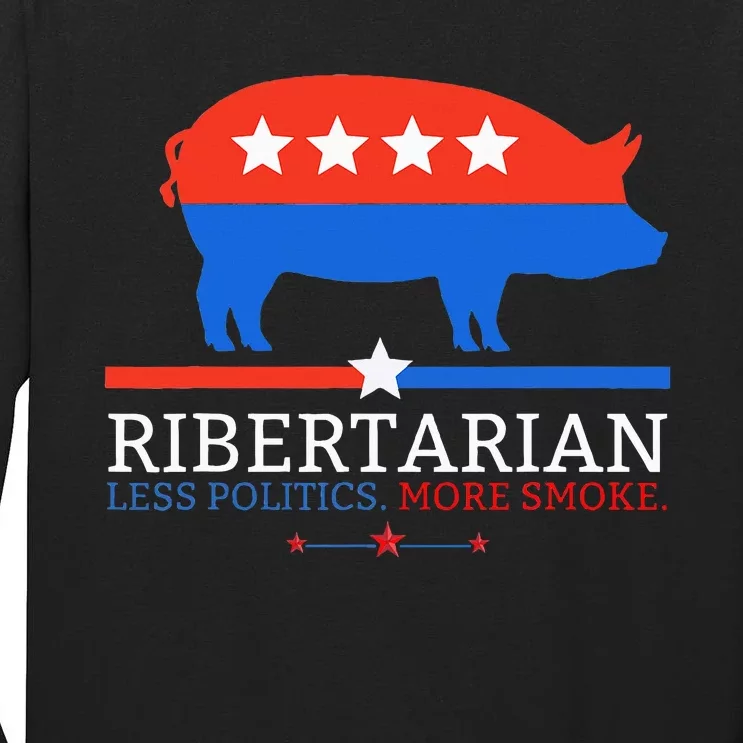 Grilling Dad Bbq Ribertarian Funny Politics Tall Long Sleeve T-Shirt