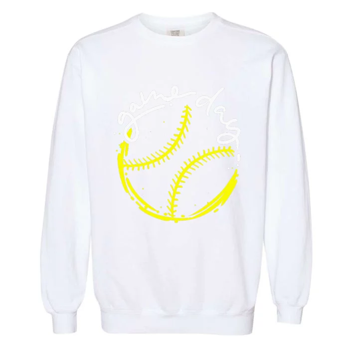 Game Day Baseball Life, Softball Life For Mom Garment-Dyed Sweatshirt