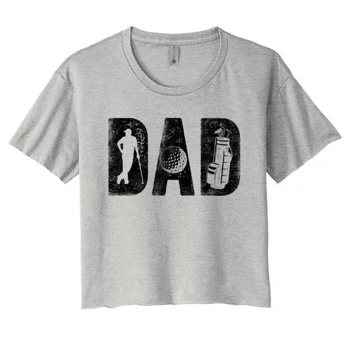 Golfing Dad Classic Bold Font FatherS Day Golf Daddy Women's Crop Top Tee