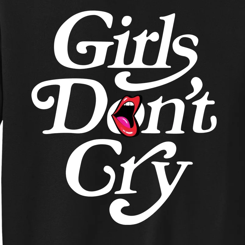 Girls Don't Cry Retro Tall Sweatshirt