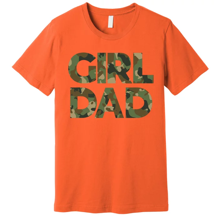 Girl Dad Camo For Men Dad Of Girl Outnumbered Girl Dad Premium T-Shirt